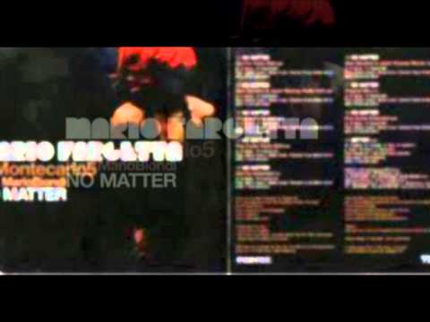 Mario Fargetta & Montecarlo 5 - No Matter (Ext Mix DJ Ruco & Mr. Black F. Rmx)