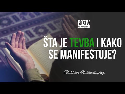 ŠTA JE TEVBA I KAKO SE MANIFESTUJE? - Muhidin Halilović, prof. ᴴᴰ┇Poziv na pravi put
