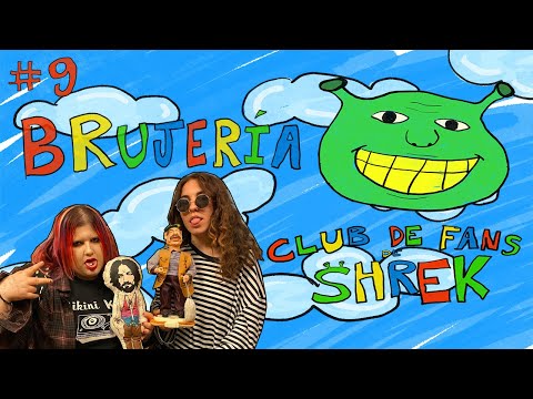 Club de fans de Shrek #9: Brujería (con @fluor_prods)