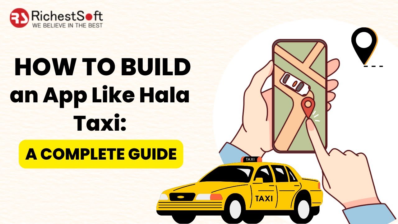 How to Build a Taxi App Like Hala | Features, Cost Breakdown & Development Guide 2026