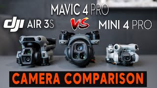 DJI MINI 4 Pro vs DJI MAVIC 4 Pro vs DJI AIR 3S - CAMERA COMPARISON