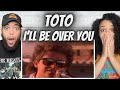 LIKE BUTTER!| FIRST TIME HEARING Toto  - I'll Be Over You REACTION