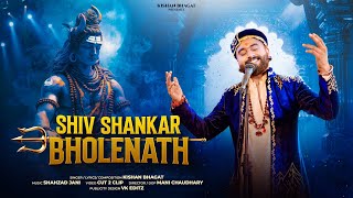 Download lagu Shiv Shankar Bholenath | Sawan Special 2026 | New Shiv Bhajan | Kishan Bhagat mp3