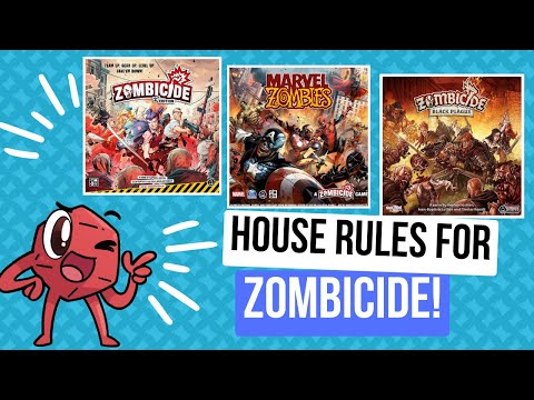 Zombicide House Rules