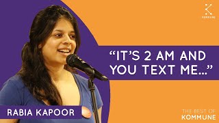 2 AM Texts (Many Nights) - Rabia Kapoor | Best Of Kommune