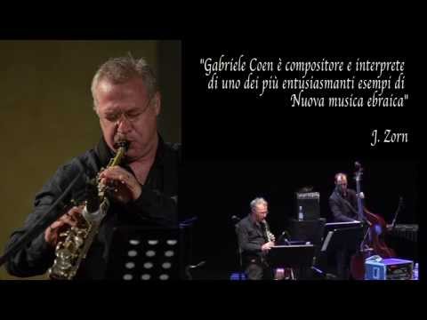 Gabriele Coen Quintet play the music of John Zorn  (featuring Zeno de Rossi and Danilo Gallo)