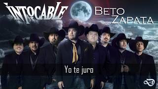 Intocable con Beto Zapata - Cuestión De Tiempo