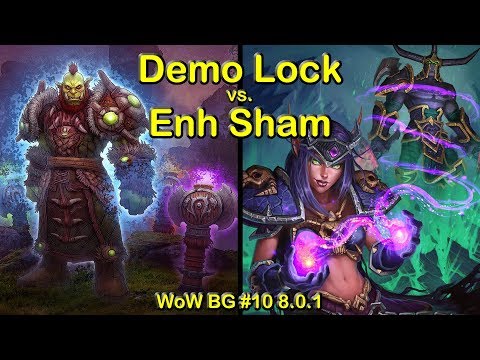 Best Demonology Warlock vs Fresh 120 Enhancement Shaman in Epic EoS BG BG #9 | WoW PvP BFA 8.0.1