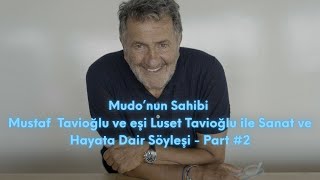 Mudo'nun Sahibi Mustafa Taviloğlu ve Luset Taviloğlu ile Söyleşi - Par