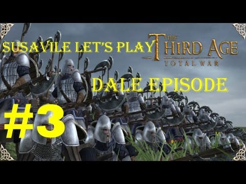 Let's play Third age total war MOS Dale campaign part 3 "Chuck Norris bodyguards"