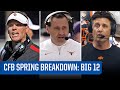 College Football Spring BREAKDOWN: Big 12 [Texas, Oklahoma, & Oklahoma State] } CBS Sports HQ