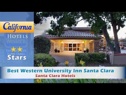 Best Western University Inn Santa Clara, Santa Clara Hotels - California