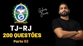 ⭐ TJRJ - TÉCNICO DE ATIVIDADE JUDICIÁRIA - 200 QUESTÕES COMENTADAS - PARTE 02 - GILMAR JUNIOR 🚨