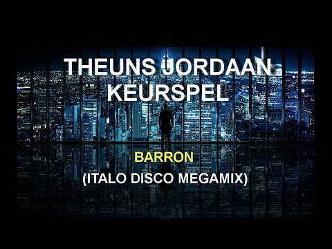 Barron - Theuns Jordaan Keurspel (Italo Megamix)