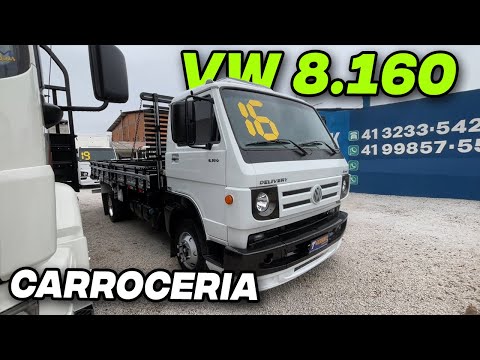 CAMINHÃO CARROCERIA VW DELIVERY 8.160 4X2 2016 | TRUCK MAIS | CURITIBA/PR