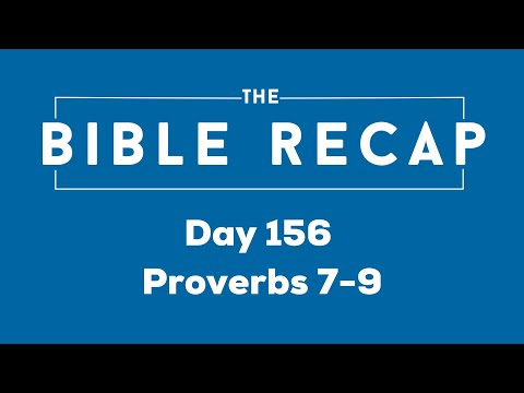 Day 156 (Proverbs 7-9)
