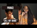 Prince - Call My Name | REACTION 🔥🔥🔥