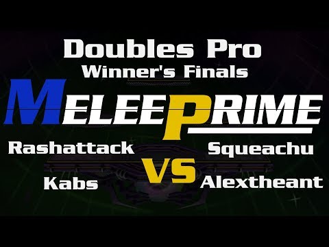 Melee Prime - Pro Bracket WF: RashAttack & Kabs VS Squeachu & Alextheant