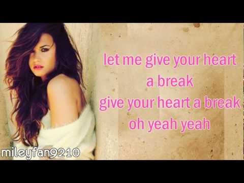 Demi Lovato - Give Your Heart A Break & Fix A Heart (LYRICS)