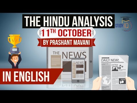 English 11 October 2018 - The Hindu Editorial News Paper Analysis [UPSC/SSC/IBPS] Current affairs