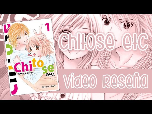 Vídeo relacionado con Chitose Etc nº 01/07: 1 (Manga Shojo)