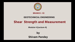 Geotechnical Engineering | Shear Strength and Measurement| AKTU Digital Education