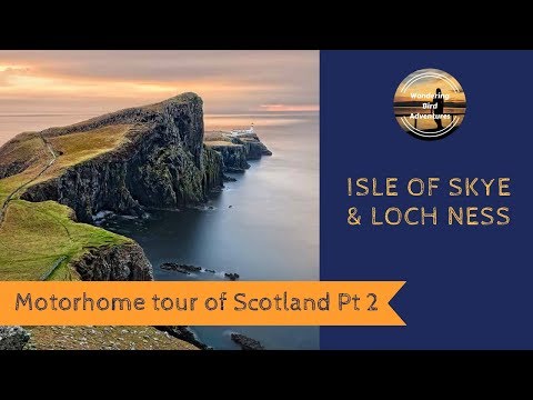 Motorhome tour of Scotland Part 2- Isle of Skye Loch Ness. Family Tours Europe in a Motorhome