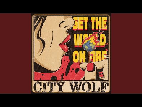 Set the World on Fire