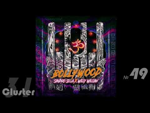 Sandro Silva, Willy William - Bollywood (Extended Mix)(Big Room)