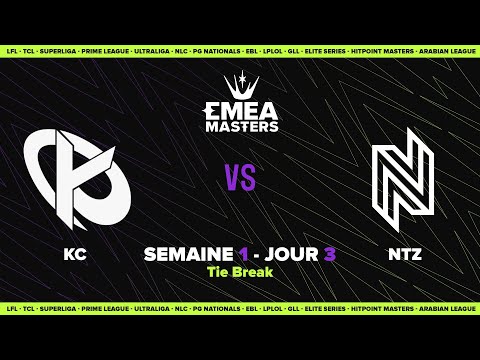 EMEA Masters Summer 2023 - Group D3 - TIEBREAK KC vs NTZ