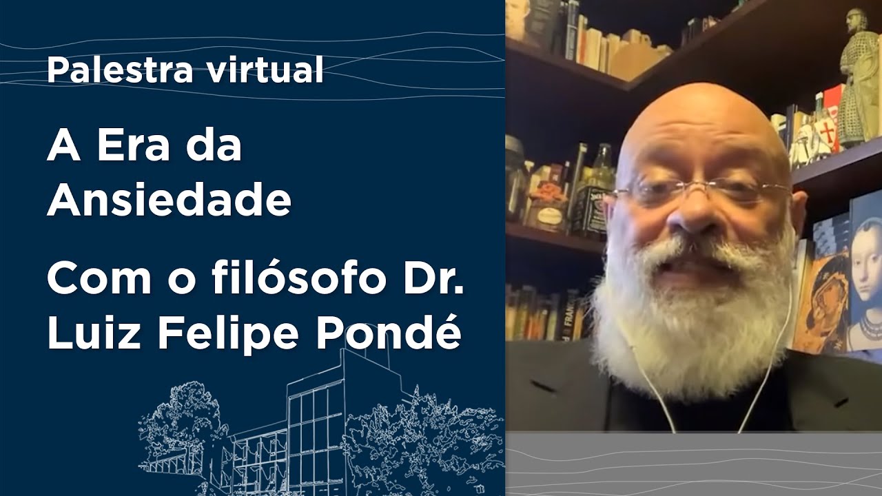 Palestra virtual “A era da ansiedade”