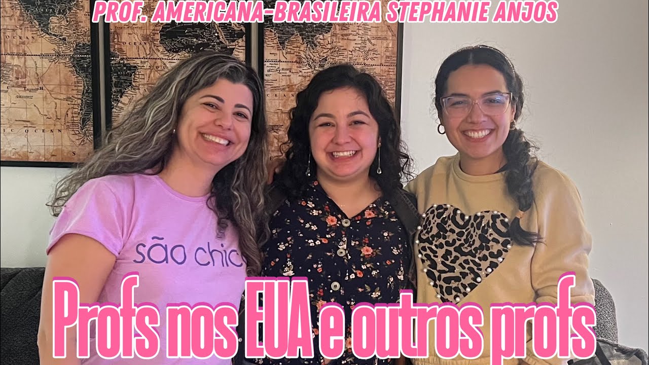 Profs nos EUA e Professora Stephanie Anjos