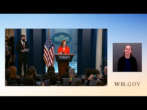 02/11/22: Press Briefing by Press Secretary Jen Psaki
