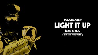 Major Lazer - Light It Up (feat. Nyla) (Official Lyric Video)