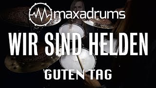 WIR SIND HELDEN - GUTEN TAG (Drum Cover + Transcription / Sheet Music)