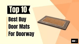 Top 10 Best Buy Door Mats Review And Buying Guide