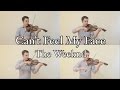 Can't Feel My Face - The Weeknd - String ...