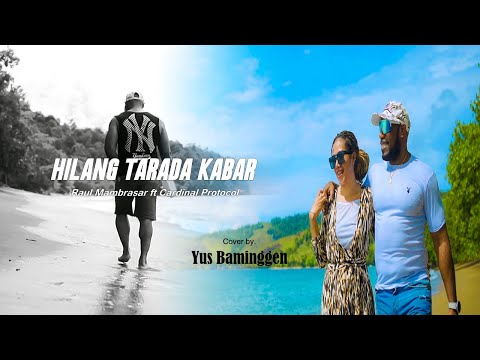 HILANG TARADA KABAR || YUS BAMINGGEN ( Cover) || Lagu Papua ( Official Music Video)