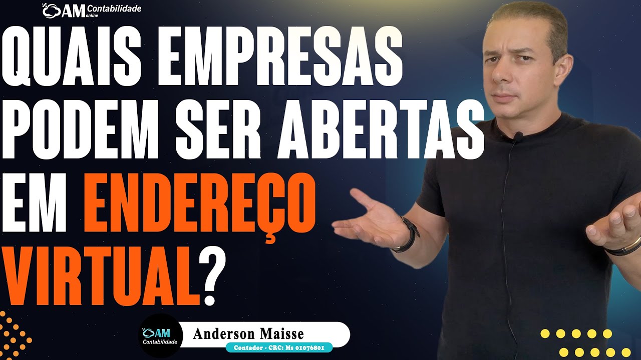 TIPOS DE EMPRESA QUE PODEM SER ABERTAS EM ENDEREÇO VIRTUAL