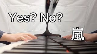 嵐　Yes? No?【ピアノ】〜嵐公式ピアノ・スコア A+5 Vol.1〜