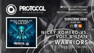 Nicky Romero vs. Volt &amp; State - Warriors (Full Audio)