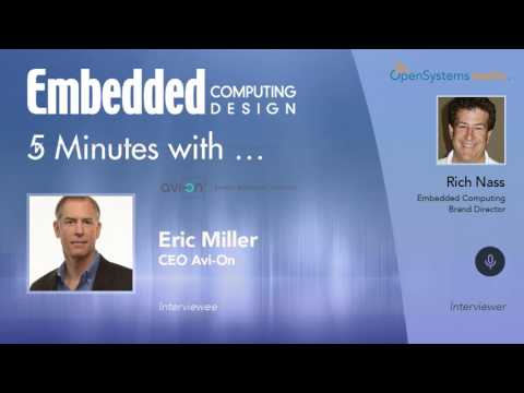 Five Minutes with?Eric Miller, CEO Avi-On
