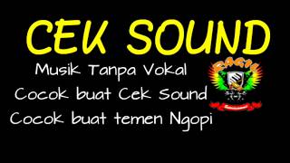 Download lagu Cek Sound Dangdut-koplo-Rampak mp3