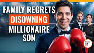 Family Regrets Disowning Millionaire Son | Episode 3 | The Underdog’s Triumph | @DramatizeMe.Special