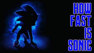 HOW FAST IS SONIC - Explained in Hindi