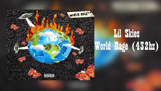 Lil Skies - World Rage (432hz) (Prod. by Oxthello &amp; Danny Wolf)