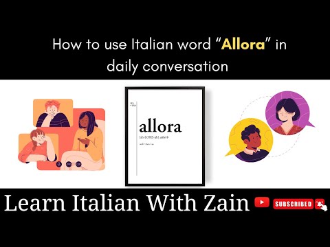 How to use Italian word “Allora” in daily conversation | Learn Italian with Zain