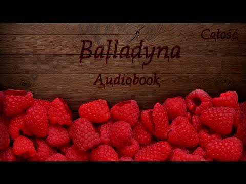 Balladyna: Juliusz Słowacki - Audiobook, Całość