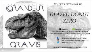 Delusions of Grandeur - Gravis EP Stream