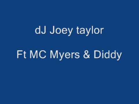 DJ Joey Taylor Feat Mc Myers & Diddy - Track 6